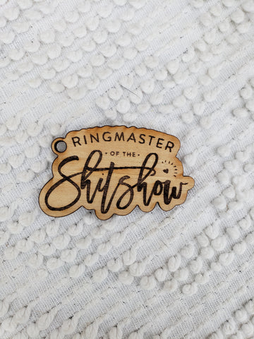 Ringmaster of the Shitshow Keychain - Choice of Wristlet