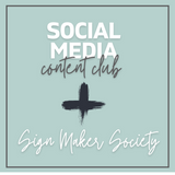 Sign MAKER Society (QUARTERLY)
