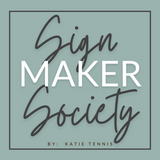 Sign MAKER Society (QUARTERLY)